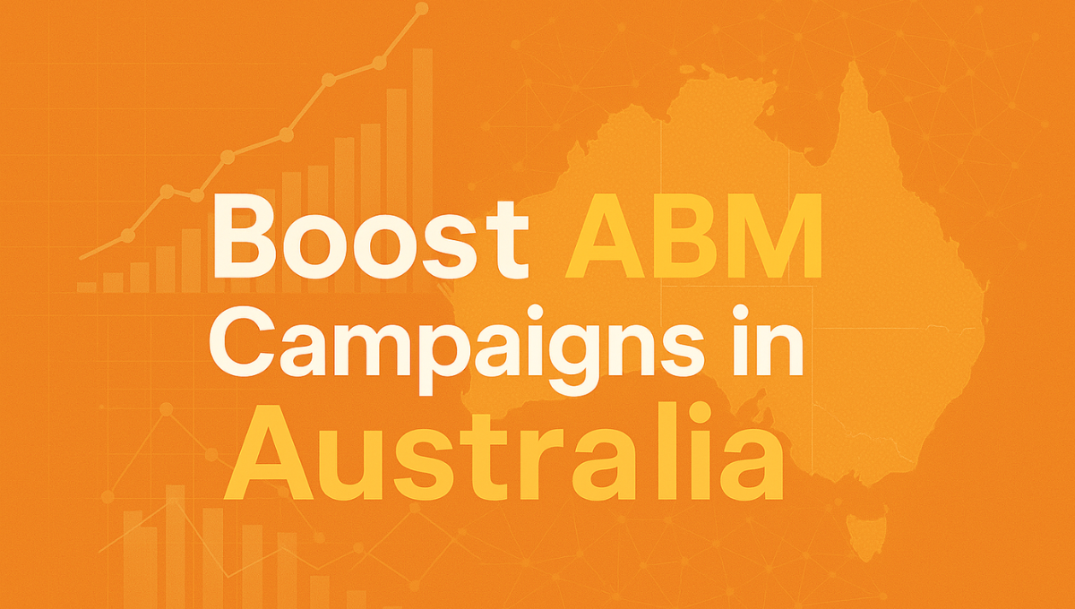 Boost ABM Campaigns in Australia with a B2B Technographic Data Platform