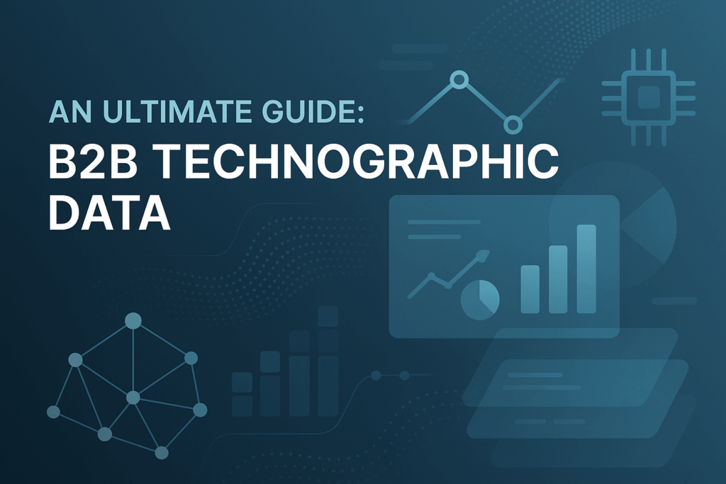 What is Technographic Data: An Ultimate Guide