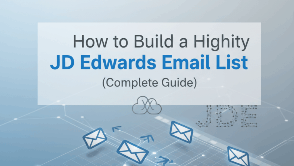 JD Edwards Users Email List
